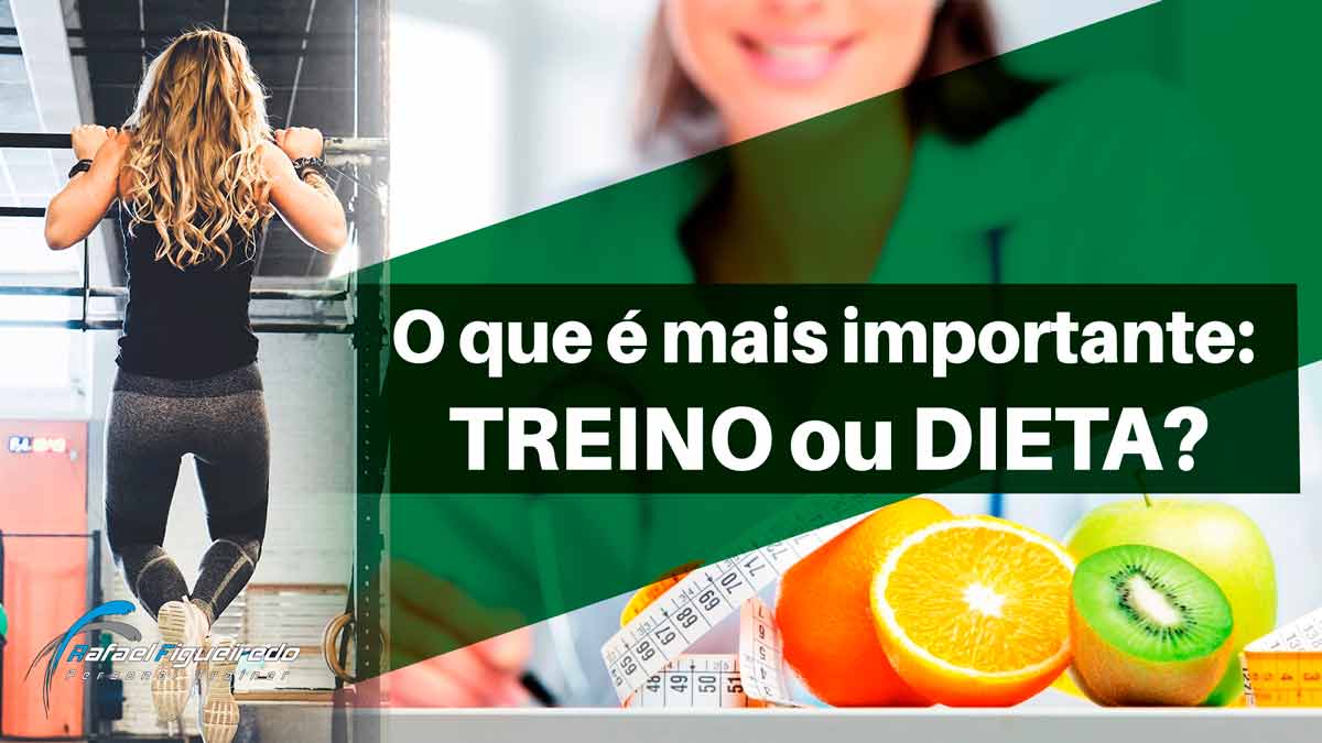 qual o mais importante treino ou dieta